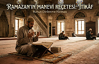 Ramazan’ın Manevi Reçetesi: İtikâf Nedir, Nasıl Yapılır?
