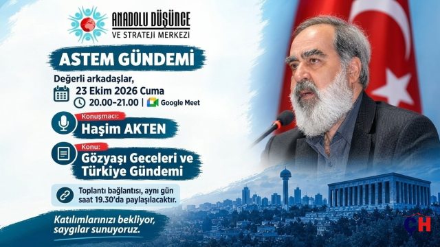 ASTEM Gündeminde Bu Hafta: Haşim Akten ile "Gözyaşı Geceleri ve Türkiye Gündemi"